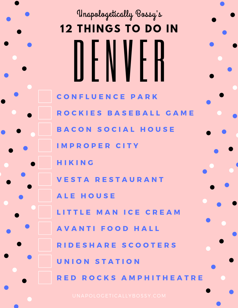 12 Things To Do In Denver | Unapologetically Bossy